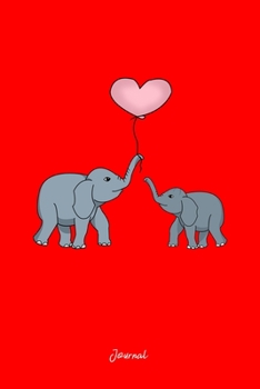 Journal: Dot Grid Journal - Elephant Love Heart Balloon Cute Animal Christmas Gift - Red Dotted Diary, Planner, Gratitude, Writing, Travel, Goal, Bullet Notebook