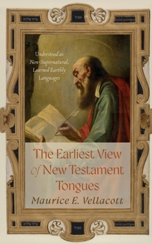The Earliest View of New Testament Tongues