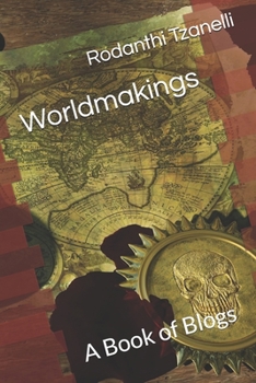 Paperback Worldmakings: A Book of Blogs Book