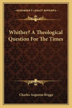 Whither?: A Theological Question for the Times