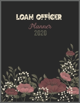 Paperback LOAN OFFICER Planner 2020: 2020 Calendar, Daily Weekly Planner with Monthly quick-view/over view with 2020 Planner Book
