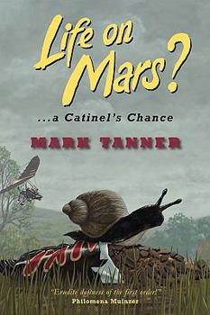 Paperback Life on Mars? a Catinel's Chance Book