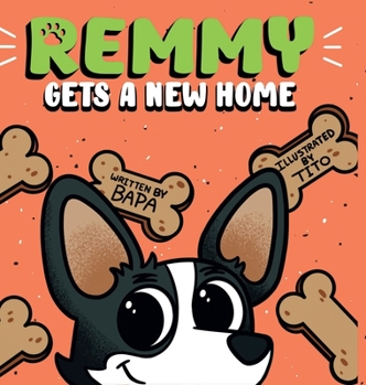 Hardcover Remmy Gets A New Home Book