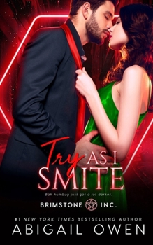 Try as I Smite - Book #4 of the Brimstone Inc.