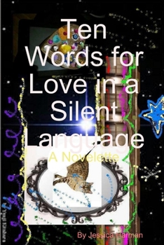 Paperback Ten Words for Love in a Silent Language Book
