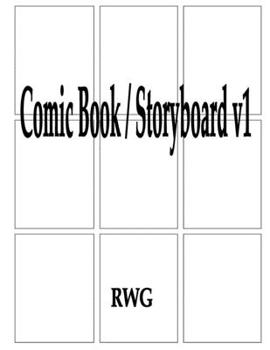 Comic Book / Storyboard v1: 100 Pages 8.5" X 11"