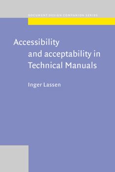 Hardcover Accessibility and Acceptability in Technical Manuals: A Survey of Style and Grammatical Metaphor Book