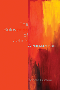 Paperback The Relevance of John's Apocalypse Book