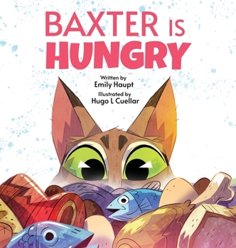 Hardcover Baxter is Hungry Book