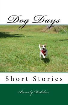 Paperback Dog Days: Short Stories Book