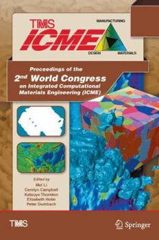 Hardcover Proceedings of the 2nd World Congress on Integrated Computational Materials Engineering (Icme) Book