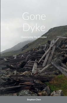 Paperback Gone Dyke: Queer(y)ing the Klondike Book