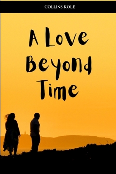 Paperback A Love Beyond Time Book