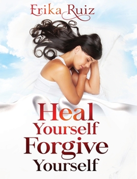 Paperback Heal Yourself Forgive Yourself Book