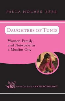 Paperback Daughters of Tunis: Women, Family, and Networks in a Muslim City Book