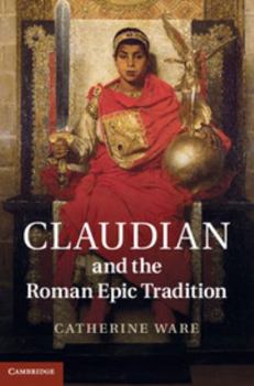 Hardcover Claudian and the Roman Epic Tradition Book