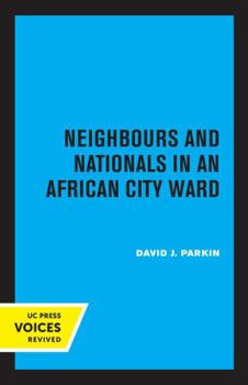 Paperback Neighbours and Nationals in an African City Ward Book