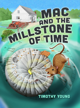 Hardcover Mac and the Millstone of Time Book