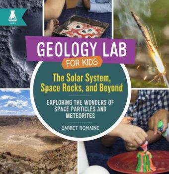 Library Binding Solar System, Space Rocks, and Beyond: Exploring the Wonders of Space Particles and Meteorites Book