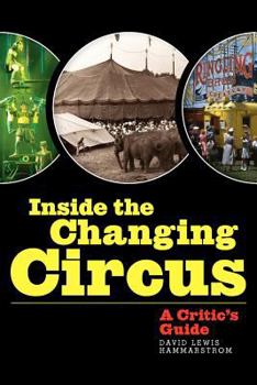 Paperback Inside the Changing Circus: A Critic's Guide Book