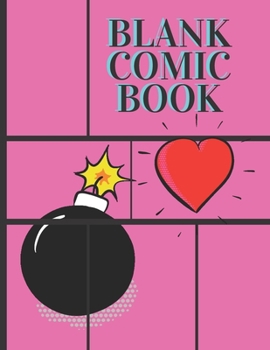 Paperback Blank Comic Book: (Draw Your Own Comics)Over 150 Pages Large Big 8.5" x 11" Cartoon / Comic Book With Lots of Templates Book