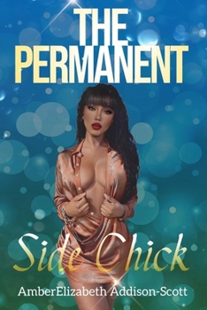 Paperback The Permanent Side Chick Book