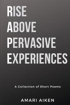 Paperback Rise Above Pervasive Experiences Book