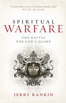 Hardcover Spiritual Warfare: The Battle for God's Glory Book