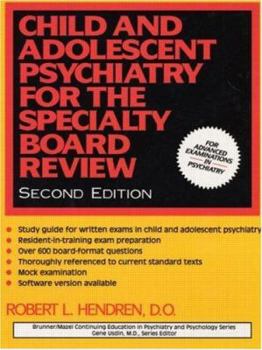 Paperback Child and Adolescent Psychiatry for the Specialty Board Review, Second Edition Book