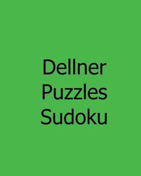 Paperback Dellner Puzzles Sudoku: Large Grid Sudoku Puzzles Book