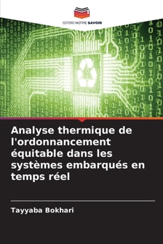 Paperback Analyse thermique de l'ordonnancement équitable dans les systèmes embarqués en temps réel [French] Book
