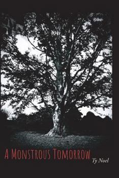 Paperback A Monstrous Tomorrow: A Collection of Intertwining Short Stories Book