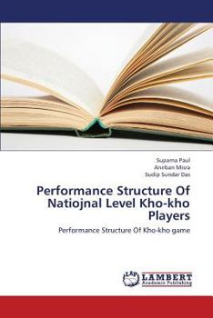 Paperback Performance Structure of Natiojnal Level Kho-Kho Players Book