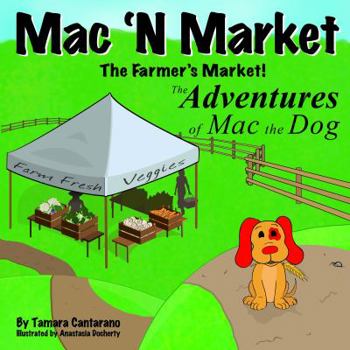 Paperback Mac 'N Market - The Farmers Market Book