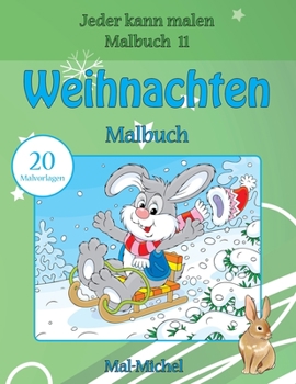 Paperback Weihnachten Malbuch: 20 Malvorlagen [German] Book