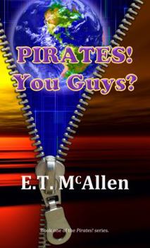 You Guys? - Book #1 of the Pirates!