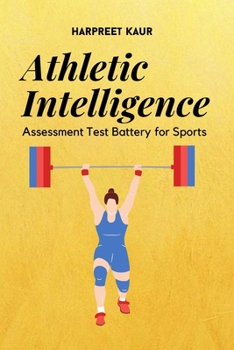 Paperback Athletic Intelligence Assessment Test Battery for Sports Book