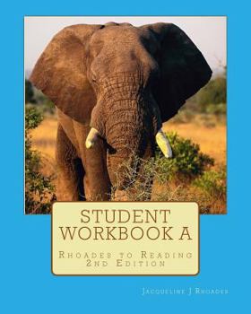 Paperback Student Workbook A: Rhoades to Reading 2nd Edition Book