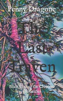 Paperback The Last Traven: Book One of the Creature Chronicles Book