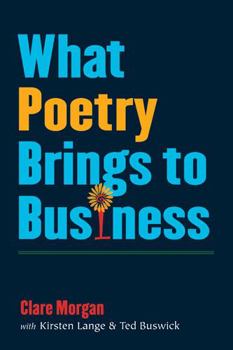 Paperback What Poetry Brings to Business Book