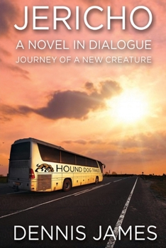 Paperback Jericho: Journey Of A New Creature Book