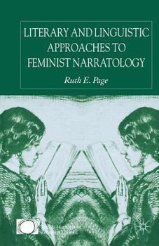 Paperback Literary and Linguistic Approaches to Feminist Narratology Book