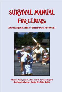 Paperback Survival Manual for Elders: Encouraging Elders' Resiliency Potential Book