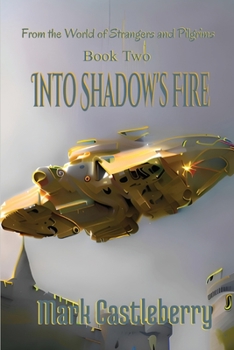 Paperback Into Shadow's Fire Book