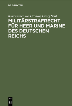 Milit�rstrafrecht f�r Heer und Marine des Deutschen Reichs