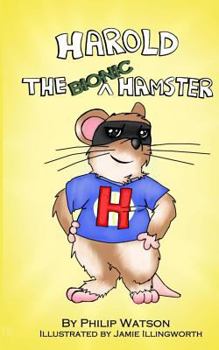 Paperback Harold the Bionic Hamster Book