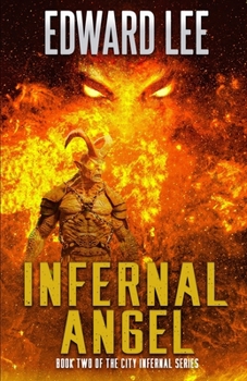 Infernal Angel - Book #2 of the City Infernal