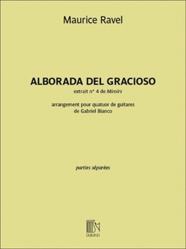 Misc. Alborada del Gracioso: Arranged for Guitar Quartet Parts Book