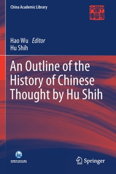 Paperback An Outline of the History of Chinese Thought by Hu Shih Book