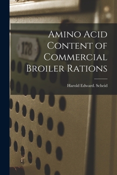 Paperback Amino Acid Content of Commercial Broiler Rations Book